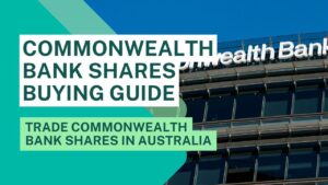 How To Buy Commonwealth Bank Shares in Australia